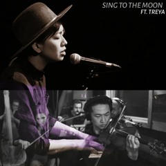 Sing To The Moon ft. Treya Lam (Laura Mvula cover)
