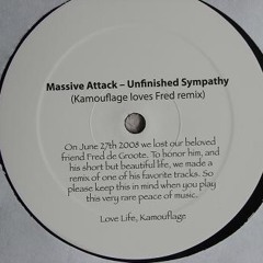 Massive Attack - Unfinished Sympathy (Kamouflage Loves Fred Remix)