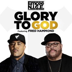 Glory to God (feat. Fred Hammond)