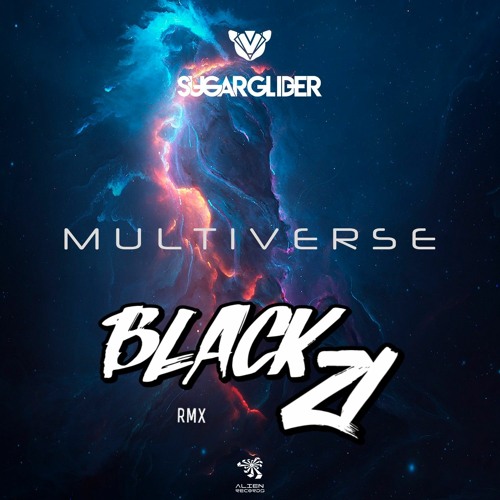 Sugar Glider - Multiverse (Black21 RMX)