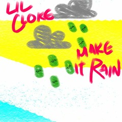 Make it Rain