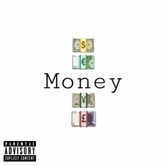 Money (Prod. Woodpecker)