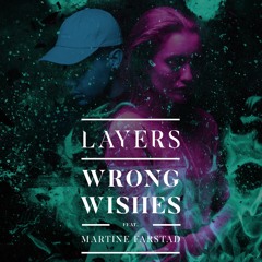 Wrong Wishes Feat. Martine Farstad