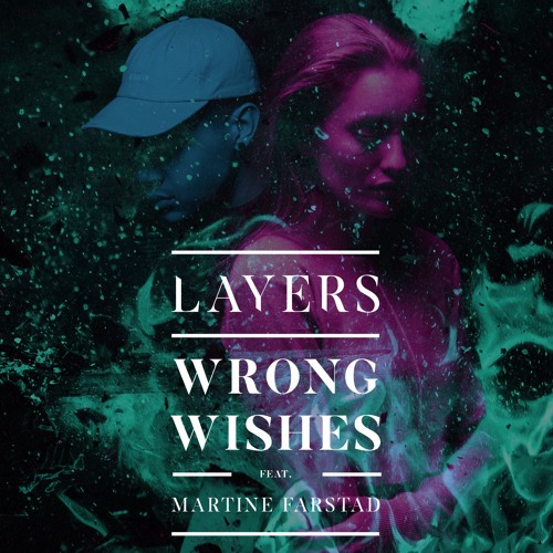 Wrong Wishes Feat. Martine Farstad