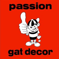 Gat decor - Passion(Andy Cley Remix)