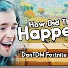 How Does That Happen (DanTDM Fortnite Remix) By Endigo