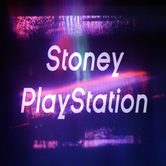 Stoney Playstation