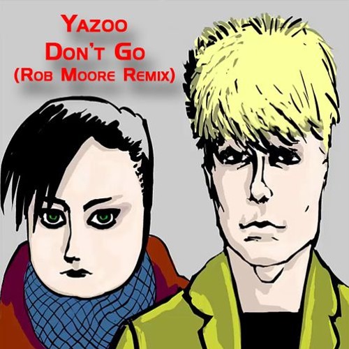 Yazz - Don't Go (Rob Moore Remix)