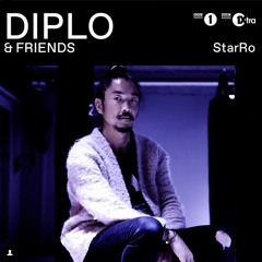 starRo on Diplo & Friends BBC 1xtra