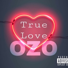 OZO - True Love
