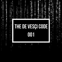 The De Vesçi Code: 001
