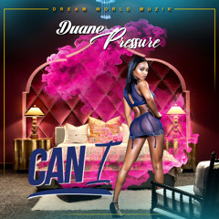 Can I (Explicit)