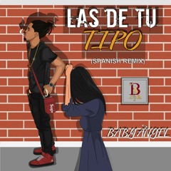 Baby Angel - Fall For You Type (Spanis Remix) Las De Tu Tipo
