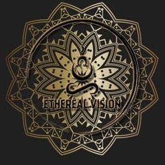 Ethereal Vision - The Illusion Of Consciousness