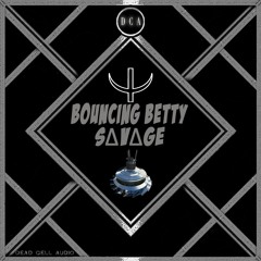 S∆V∆GE - Bouncing Betty