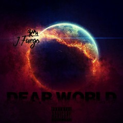 DEAR WORLD (Dear Summer Freestyle)