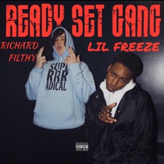 READY SET GANG! Ft. Lil Freeze (prod. @mocomitch)