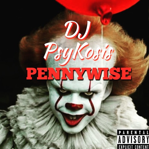 Stream DJ PsyKosis - PennyWise (Prod. DJ PsyKosis) by DJ PsyKosis ...