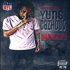 Aint No Standin Down - Yung Cazhout, Randy Savage, Fatboi, Redd