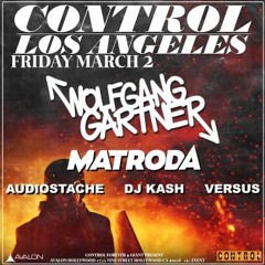 AUDIOSTACHE @ AVALON HOLLYWOOD (WOLFGANG GARTNER) - 3/2/18