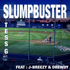 slumpbuster (feat: J-Breezy & Drewdy)