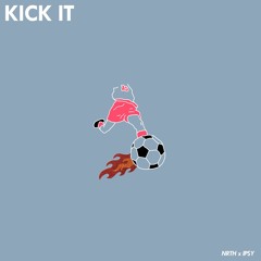 NRTH X IPSY - KICK IT