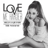 Ariana Grande The Weeknd Love Me Harder Mcky Remix Mp3