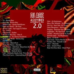 #AceVibes 2.0 Afrobeats Mix