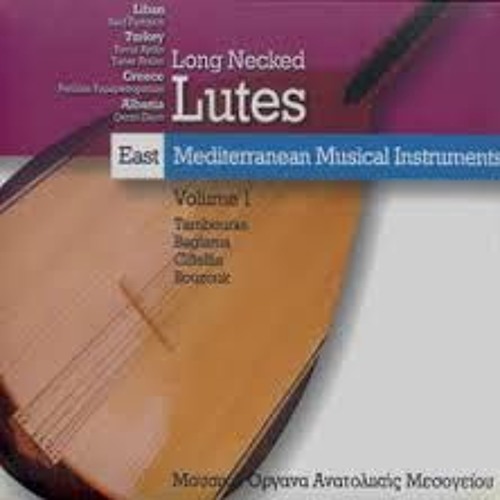 Long Necked Lutes (Tambouras) East Mediterranean Musical Instruments