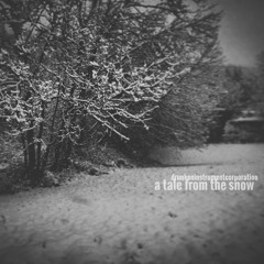 A Tale From The Snow