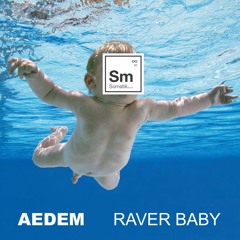 Raver Baby EP Mixed