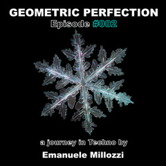 Emanuele Millozzi Presents GEOMETRIC PERFECTION #002