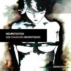 Preview: Les Chansons Neurotiques (Remastered)