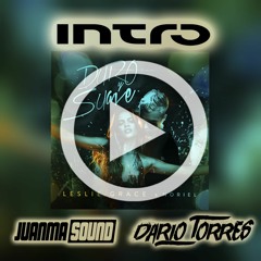 Leslie Grace Ft. Noriel - Duro & Suave - JUANMA SOUND & DARIO TORRES  - INTRO EDIT