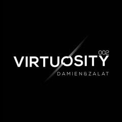 Damien & Zalat - Virtuosity 002