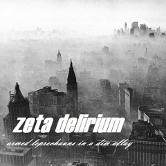 zeta delirium - Armed Leprechauns In A Dim Allay