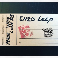 Enzo Leep  - made with love #3