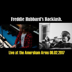 Freddie Hubbard's Backlash - Milo & Magnus & Co. Live at The Amersham Arms 06.12.17