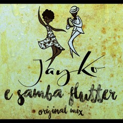 Jay Ko - E Samba Flutter PROMO