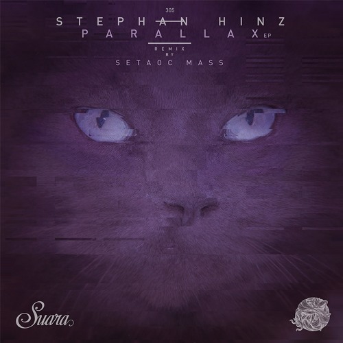 Stephan Hinz - The Universe Glows (Setaoc Mass Mechanism Remix) // SUARA