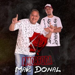 Mak Donal - Amorfoda - Remix Mati! Gagliardi