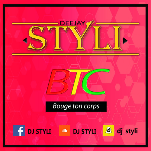 DJ STYLI x BTC ( Bouge Ton Corps ) 2018