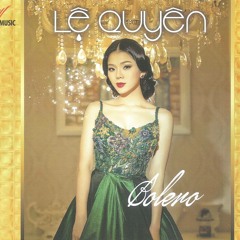 Sau Le Bong - Lệ Quyên