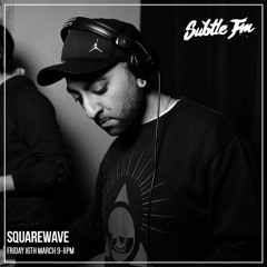 New World Audio Show w/Squarewave - Subtle FM 16/03/18
