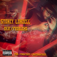 Okay/Problems (prod. 17OnDaTrack x SnapzOnDaTrack)