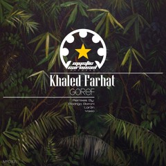 Khaled Farhat - Goref (Original Mix)