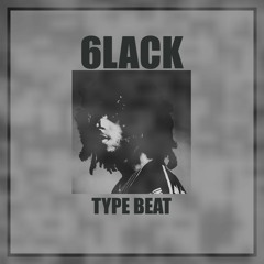 6LACK - Glock Six  / TYPE BEAT /