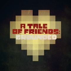 (A Tale Of Friends: GROUNDED) Song That Might Play When Gunfox Wants To Fight