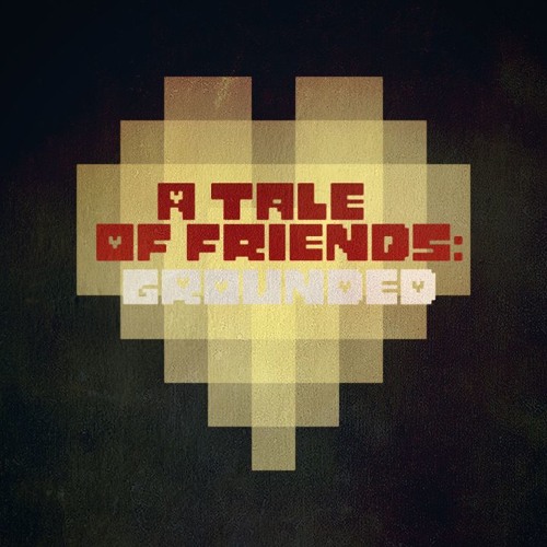 (A Tale Of Friends: GROUNDED) Song That Might Play When Gunfox Wants To Fight