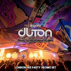 Burning Mountain LDN Pre Party - Promo Set